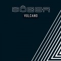 Buy Sober - Vulcano (CDS) Mp3 Download