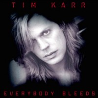 Purchase Tim Karr - Everybody Bleeds