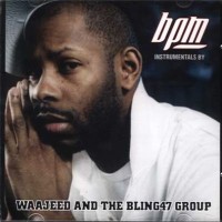 Purchase Waajeed - BPM Instrumentals (With Bling 47)