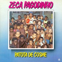 Purchase Zeca Pagodinho - Patota De Cosme