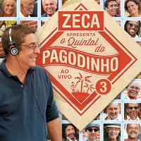Purchase Zeca Pagodinho - Zeca Apresenta: Quintal Do Pagodinho 3 Ao Vivo CD2