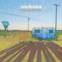 Purchase The Mekons - Deserted