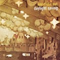 Buy Appendix Out - Daylight Saving Mp3 Download