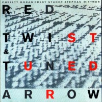 Purchase Christy Doran, Fredy Studer & Stephan Wittwer - Red Twist & Tuned Arrow