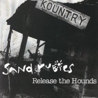 Purchase Sand Rubies - Release The Hounds