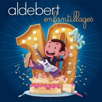 Purchase Aldebert - 10 Ans D'enfantillages !