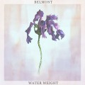 Buy Belmont - Water Weight (CDS) Mp3 Download
