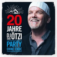 Purchase DJ Otzi - 20 Jahre DJ Ötzi - Party Ohne Ende CD1