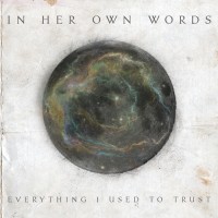 Purchase In Her Own Words - Everything I Used To Trust