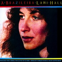 Purchase Lani Hall - A Brazileira Lani Hall (Vinyl)