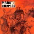 Buy Madd Hunter - Madd Hunter Mp3 Download