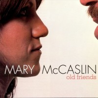 Purchase Mary Mccaslin - Old Friends (Vinyl)