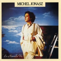 Purchase Michel Jonasz - La Nouvelle Vie (Vinyl)