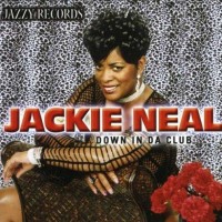 Purchase Jackie Neal - Down In Da Club