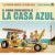 Buy La Casa Azul - El Sonido Efervescente De La Casa Azul (Reissued 2006) Mp3 Download
