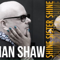 Purchase Ian Shaw - Shine Sister Shine