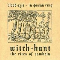 Purchase In Gowan Ring - The Rites Of Samhain (With Blood Axos & Witch-Hunt)