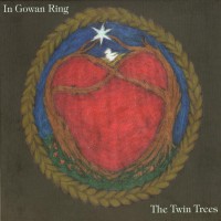 Purchase In Gowan Ring - The Twin Trees (Reissue)