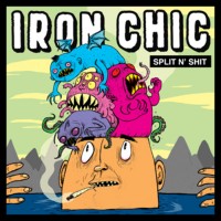 Purchase Iron Chic - Split N' Shit (EP)