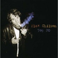 Purchase Alex Chilton - Top 30 CD2