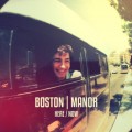 Buy Boston Manor - Here / Now (EP) Mp3 Download