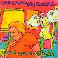 Purchase Jack Logan - Little Private Angel (With Bob Kimbell)