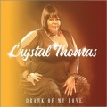 Buy Crystal Thomas - Drank Of My Love Mp3 Download