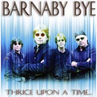 Purchase Barnaby Bye - Thrice Upon A Time