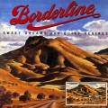 Buy Borderline - Sweet Dreams And Quiet Desires (Vinyl) Mp3 Download