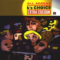 Purchase K's Choice - Extra Cocoon