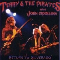 Purchase Terry & The Pirates - Return To Silverado (Vinyl) CD1