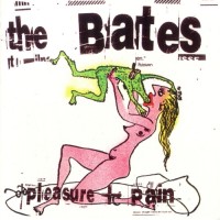 Purchase The Bates - Pleasure + Pain