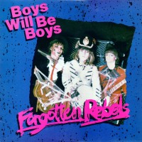 Purchase Forgotten Rebels - Boys Will Be Boys