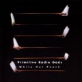 Buy Primitive Radio Gods - White Hot Peach Mp3 Download