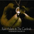 Buy Ryan Adams & The Cardinals - Everybody Knows (EP) Mp3 Download