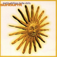 Purchase Martin Phillipps & The Chills - Sunburnt