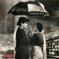 Purchase Najma - Forbidden Kiss: The Music Of S.D. Burman