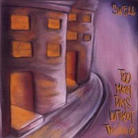 Purchase Swell - Too Many Days Without Thinking