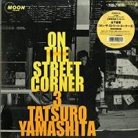 Purchase Tatsuro Yamashita - On The Street Corner 3