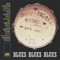 Purchase The Jimmy Rogers All-Stars - Blues Blues Blues