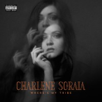 Purchase Charlene Soraia - Where's My Tribe