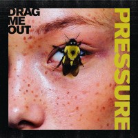 Purchase Drag Me Out - Pressure