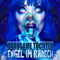 Purchase Grausame Töchter - Engel Im Rausch CD1