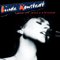Purchase Linda Ronstadt - Live In Hollywood