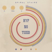 Purchase Spiral Stairs - We Wanna Be Hyp-No-Tized