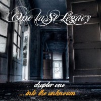 Purchase One Last Legacy - Chapter One - Into The Unknown