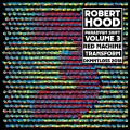 Buy Robert Hood - Paradygm Shift - Volume 3 Mp3 Download