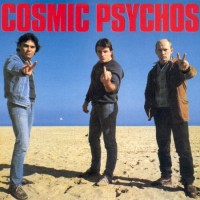 Purchase Cosmic Psychos - Cosmic Psychos (Vinyl)
