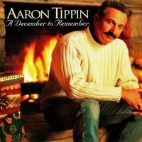 Purchase Aaron Tippin - A December To Remember