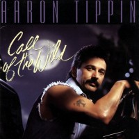 Purchase Aaron Tippin - Call Of The Wild
